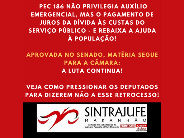 PEC186: Mensagem do Sintrajufe aos Servidores do Judiciário Federal e MPU