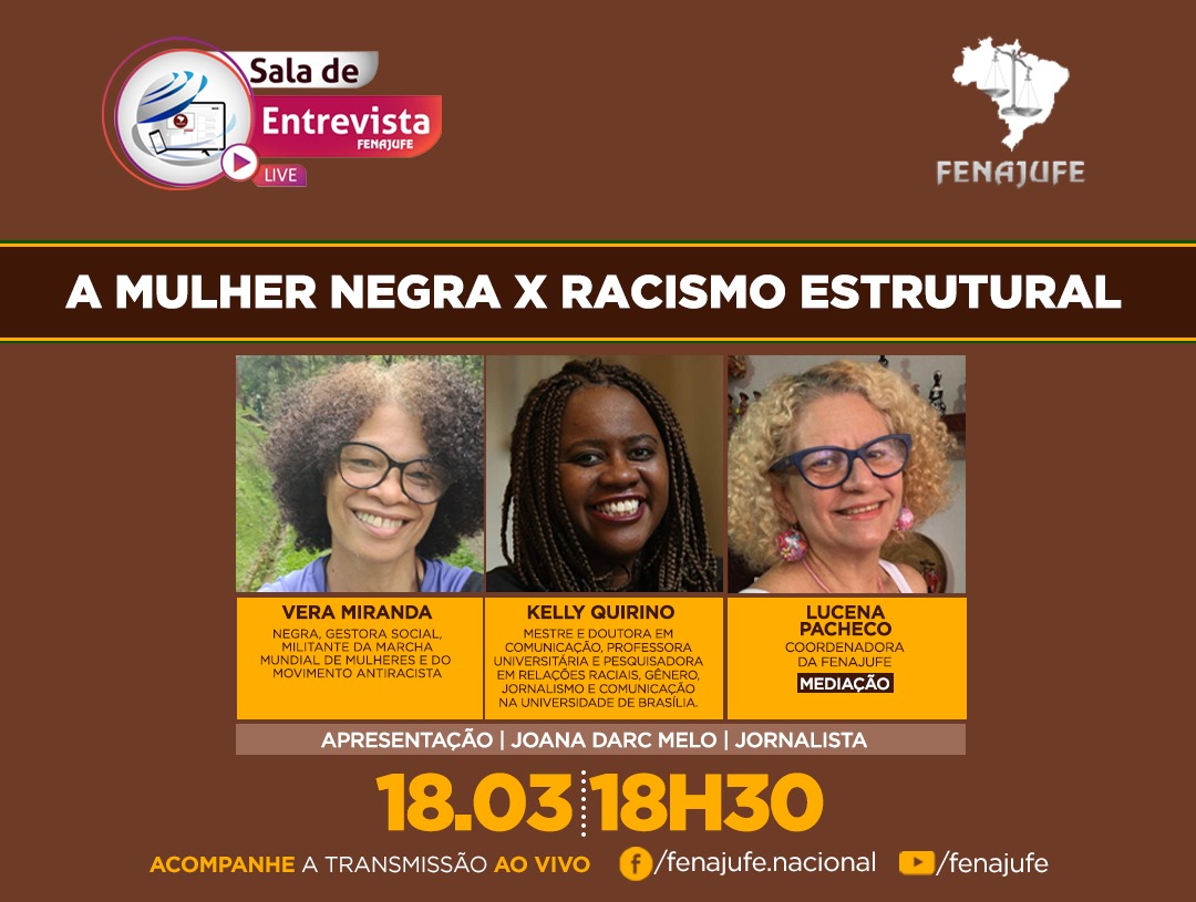 Live desta quinta-feira (18) traz para o debate a mulher negra e o racismo estrutural