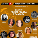 Sarau de poesia falada e cantada é o tema do Sisejufe ao Vivo da próxima terça (13/4), às 19h