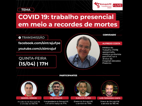 Live Sintrajuf-PE – “COVID 19: trabalho presencial em meio a recordes de mortes