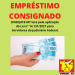 JFMT responde ao SINDIJUFE-MT sobre o andamento da efetivação da Lei nº 14.131/2021, que trata da suspensão da cobrança dos consignados