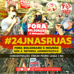 “Fora Bolsonaro e Mourão”: sobe para mais de 400 o número de cidades com atos neste sábado, 24