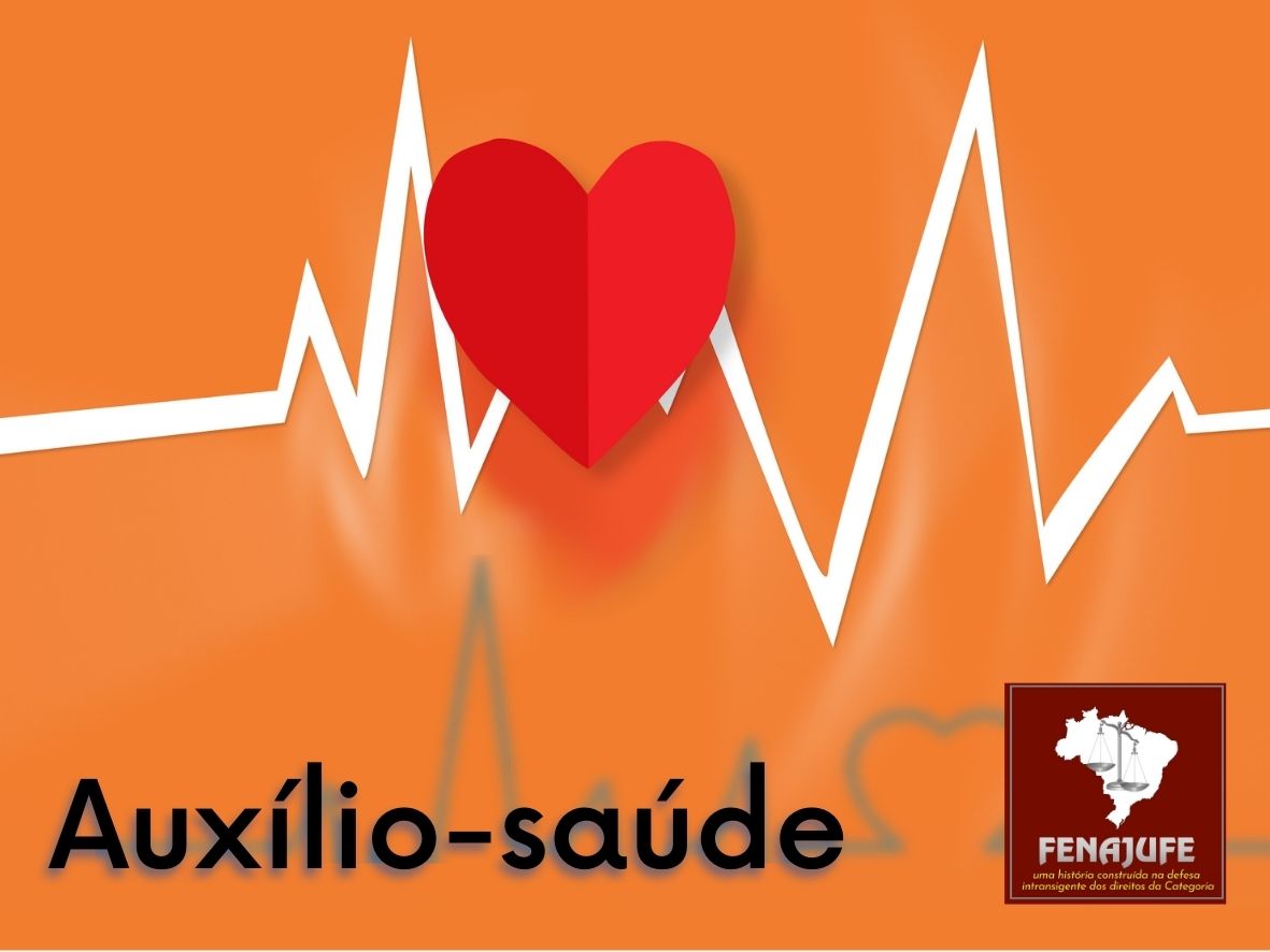Fenajufe requer reajuste do auxílio-saúde e odontológico junto a Tribunais Superiores e Conselhos