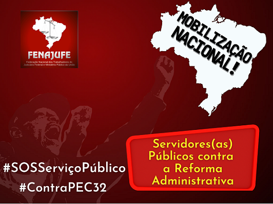 Fenajufe convoca Sindicatos para atividades nacionais na reta final da luta contra PEC 32 na Câmara