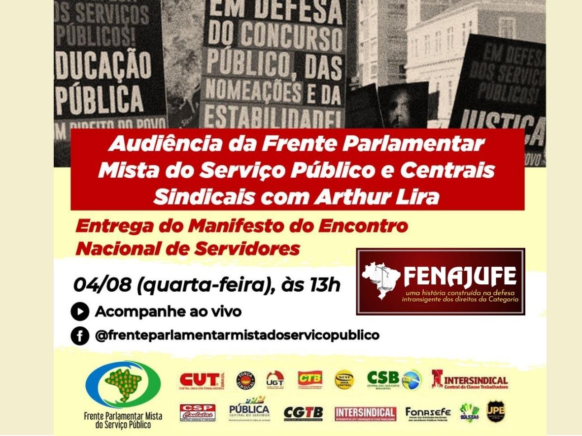 Entrega do Manifesto dos Servidores(as) a Arthur Lira, presidente da Câmara