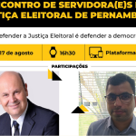 Sintrajuf-PE promove o Encontro de Servidora(e)s da Justiça Eleitoral de Pernambuco