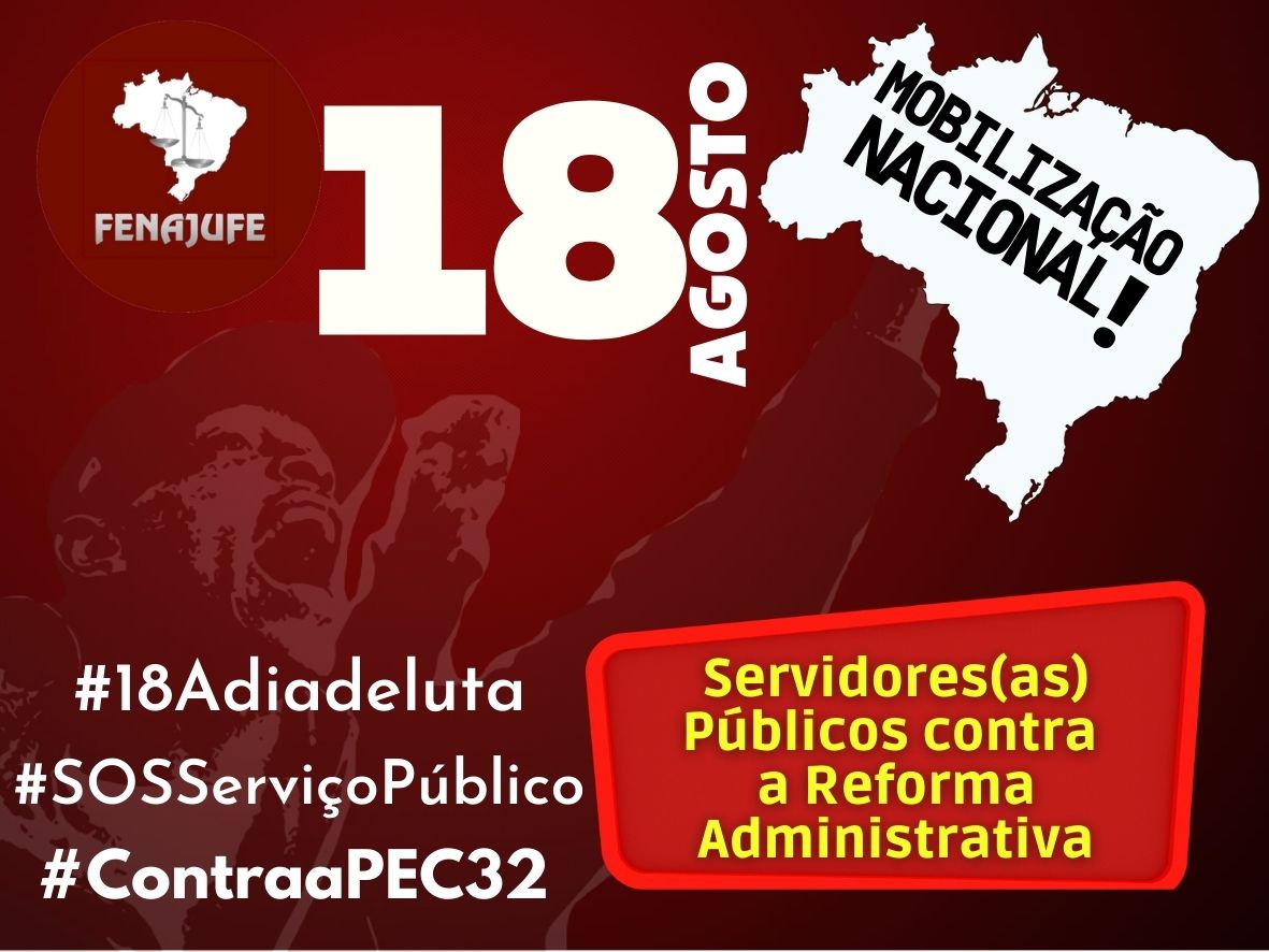 Serviços Públicos se mobilizam pelo 18 de Agosto contra a reforma administrativa
