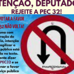 PEC32: a luta segue! Pressione os deputados da Comissão Especial. Veja aqui como fazer