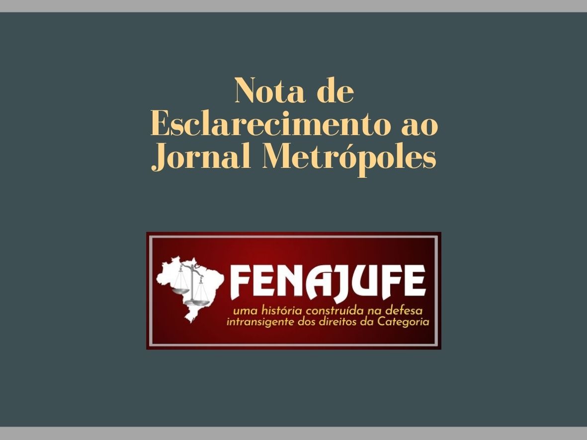 Nota de Esclarecimento ao Jornal Metrópoles