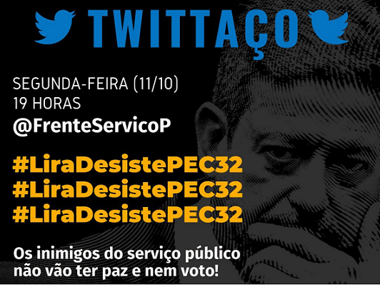 Nas ruas e nas redes: hoje tem tuitaço contra a reforma administrativa