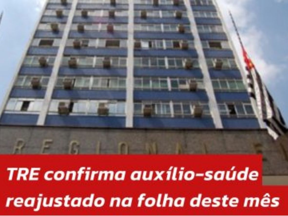 TRE confirma pagamento do reajuste do auxílio-saúde na folha deste mês