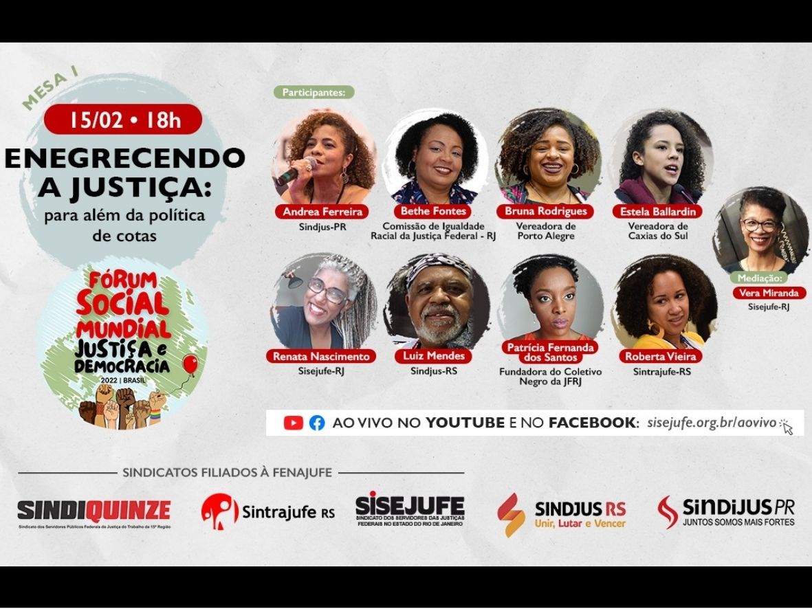 “Enegrecendo a Justiça: para além da política de cotas” será o tema da primeira mesa organizada pelo Sisejufe no Fórum Social Mundial