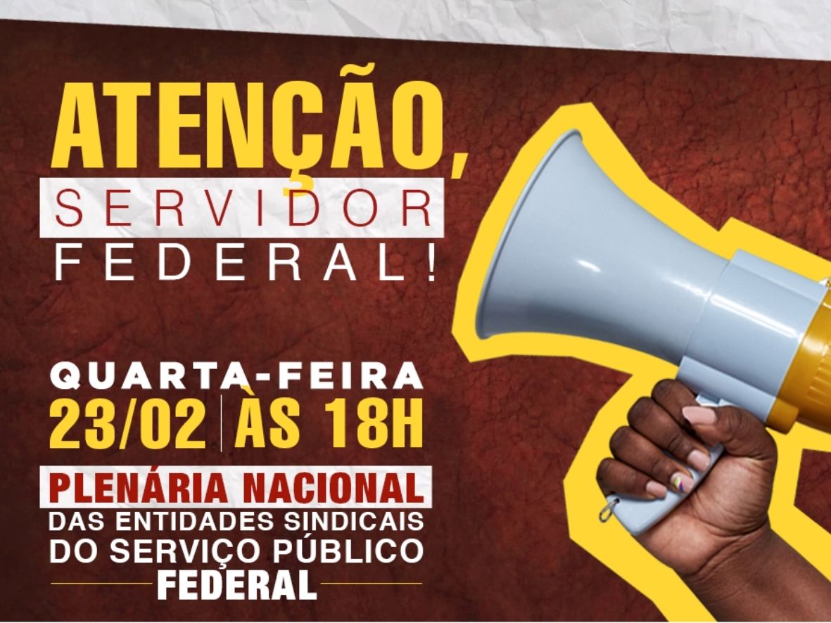 Entidades Sindicais do serviço público realizam segunda plenária nacional nesta quarta-feira(23)