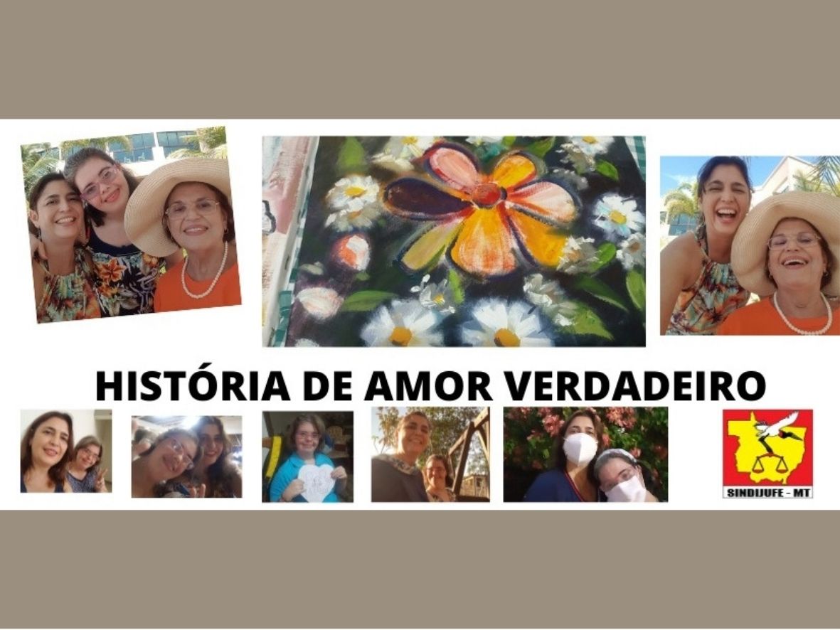 Conheçam a história de uma Servidora do TRT23 que tem uma irmã com síndrome de down e diz que não gostaria de ninguém diferente