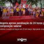 Mobilização Nacional: categoria aprova paralisação de 24 horas pela recomposição salarial