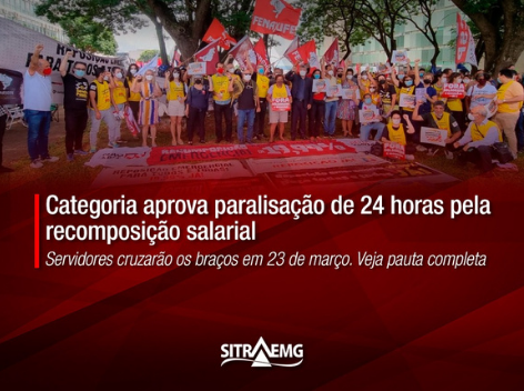 Mobilização Nacional: categoria aprova paralisação de 24 horas pela recomposição salarial