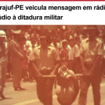 Sintrajuf-PE veicula mensagem em rádio de repúdio à ditadura militar