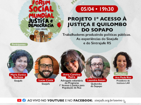 Fórum Social Mundial: mesa 4 vai debater o acesso à justiça para população vulnerável
