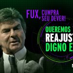 Com sobra de R$ 3 bilhões no Orçamento, ministro Fux abandona servidores do Judiciário ao aceitar pífio reajuste de 5%