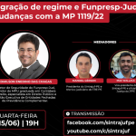 Sintrajuf-PE realiza live com tema: “Migração de regime e Funpresp-Jud: mudanças com a MP 1119/22