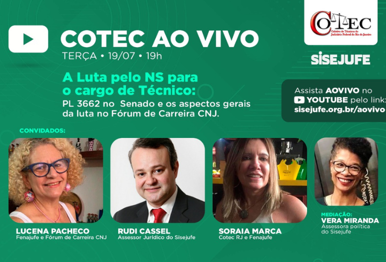 Cotec ao Vivo discutirá a luta do NS no Congresso e no fórum de carreira do CNJ