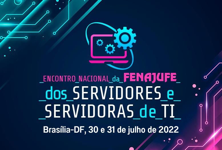Fenajufe inicia primeiro encontro de servidoras e servidores de TI no PJU e MPU
