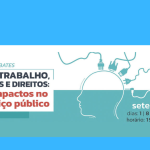 Ciclo de debates sobre teletrabalho já tem quase 500 inscritos