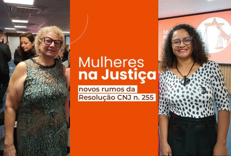 Mulheres na Justiça: Fenajufe participa de seminário no CNJ sobre equidade de gênero