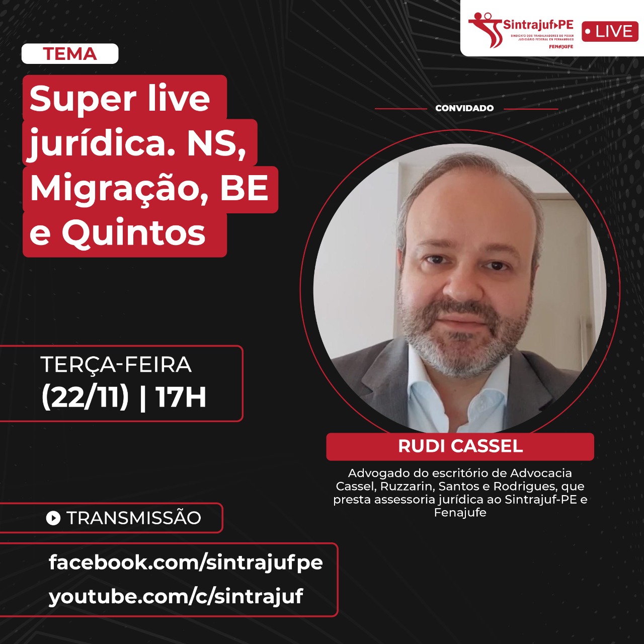 Sintrajuf-PE faz live jurídica e aborda NS, Migração/Funpresp, Quintos, GAE e Ação GAJ