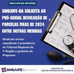Sindjufe-BA solicita ao Pró-Social a devolução de parcelas fixas de 2024, entre outras medidas