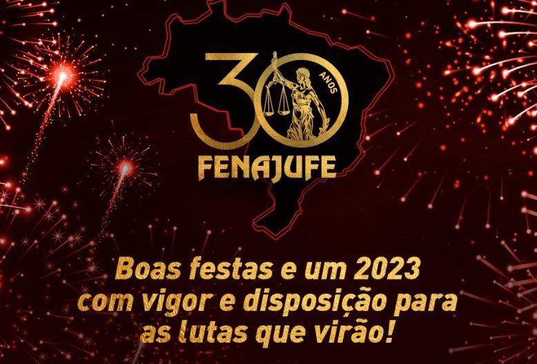 Fenajufe deseja um novo ano de grandes conquistas para servidoras e servidores do PJU e MPU