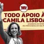 Greve dos Metroviários: Sintrajud manifesta solidariedade a presidenta do Sindicato após ameaças