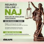 Núcleo de Analistas Judiciários (NAJ) se reunirá na segunda-feira, 20 de março, às 19:30h, pela plataforma do ZOOM
