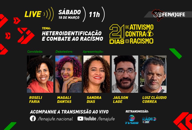 Coletivo de Pretas e Pretos da Fenajufe promove debate na campanha dos 21 dias de ativismo contra o racismo