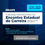 Sisejufe convoca para 1ª Reunião preparatória ao Encontro Estadual de Carreira