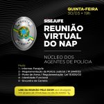 Sisejufe realizará reunião do Núcleo dos Agentes de Polícia no dia 30/3, quinta-feira