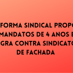 Reforma sindical propõe mandatos de 4 anos e regra contra sindicatos de fachada