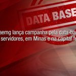Sitraemg lança campanha pela data- base dos servidores, em Minas e na capital federal