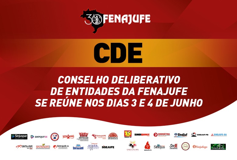 Conselho Deliberativo de Entidades da Fenajufe se reúne nos dias 3 e 4 de junho