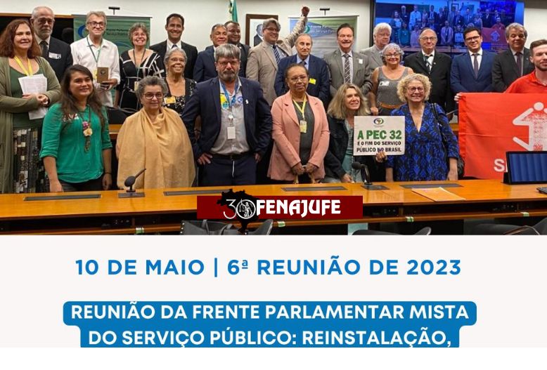 Frente Parlamentar do Serviço Público retoma discussões sobre Reforma administrativa