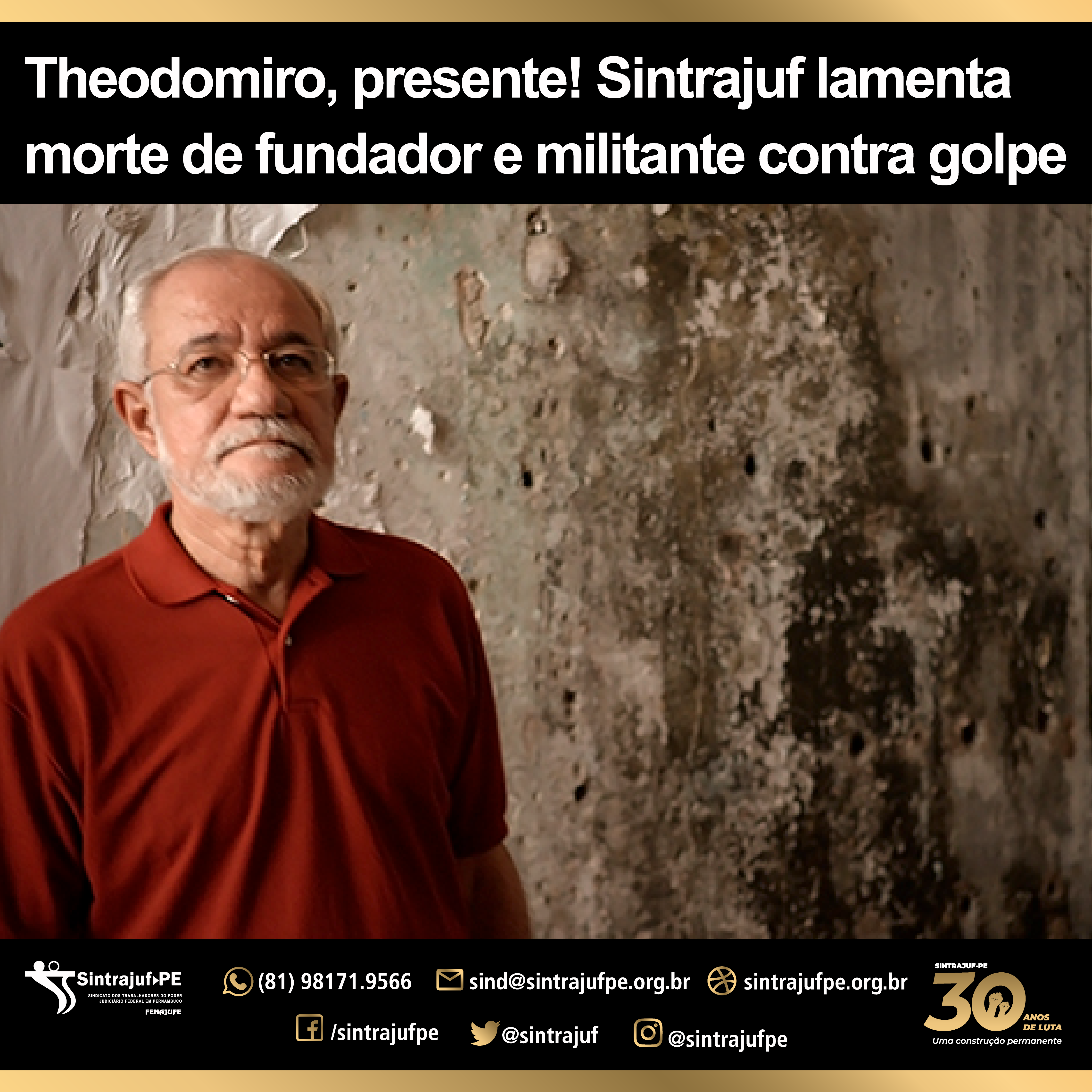 Theodomiro, presente! Sintrajuf-PE lamenta morte de fundador e militante contra ditadura
