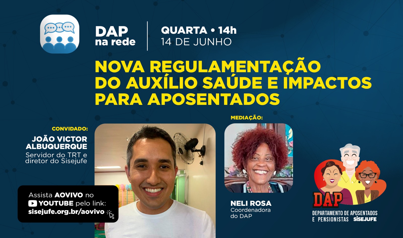 “DAP na Rede” realiza live sobre Nova Regulamentação do Auxílio-Saúde e impactos para os aposentados