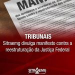 Sitraemg divulga manifesto contra a reestruturação da Justiça Federal