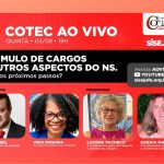 Cotec ao Vivo: Sisejufe debate cumulação de cargos e outros aspectos do NS