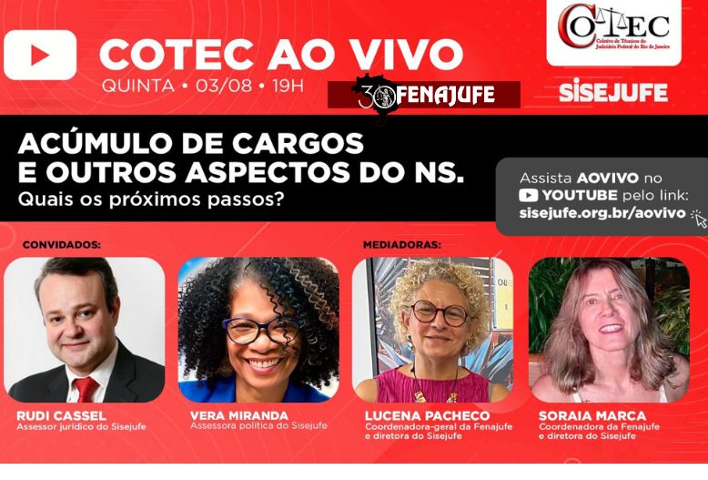 NS: Fenajufe discute cumulação de cargos em live nesta quinta-feira (03)