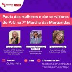Sintrajuf-PE debate pauta das mulheres na Marcha das Margaridas e adia prazo de inscrição!