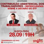Contribuição assistencial será debatida na LIVE do Jurídico em 28 de setembro