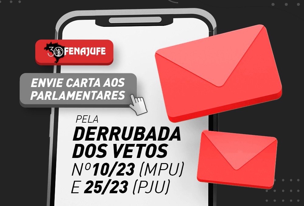 Fenajufe lança plataforma de envio de emails aos parlamentares pela derrubada dos vetos