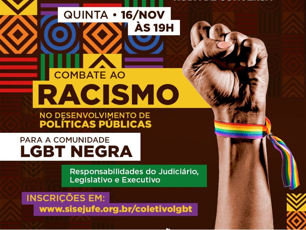 Em novembro, reunião do Coletivo LGBT do Sisejufe terá como tema “Combate ao Racismo no desenvolvimento de políticas públicas para a comunidade LGBT negra”