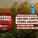 Fenajufe divulga programação e orientações referente a XXIII Plenária Nacional: Sindjuf-PA/AP traz esclarecimentos sobre condições sanitárias aos participantes